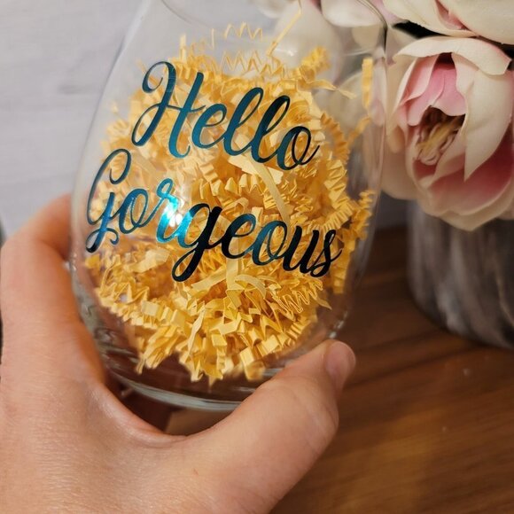 "Hello Gorgeous " Wine glass - Picture 2 of 5